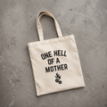 one hell of a mother | canvas tote